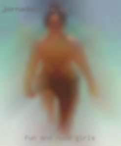 Fun and drama nude girls type of guy.